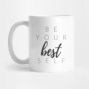 BE YOUR BEST SELF Mug